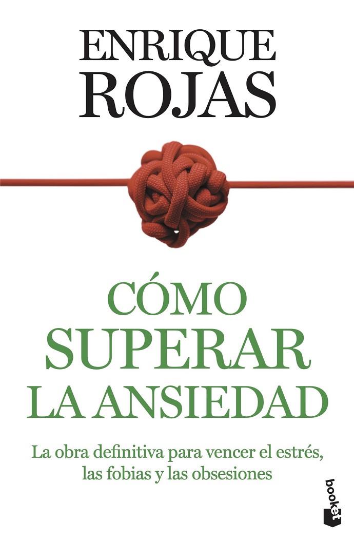 Cómo superar la ansiedad | 9788467067095 | Rojas, Enrique