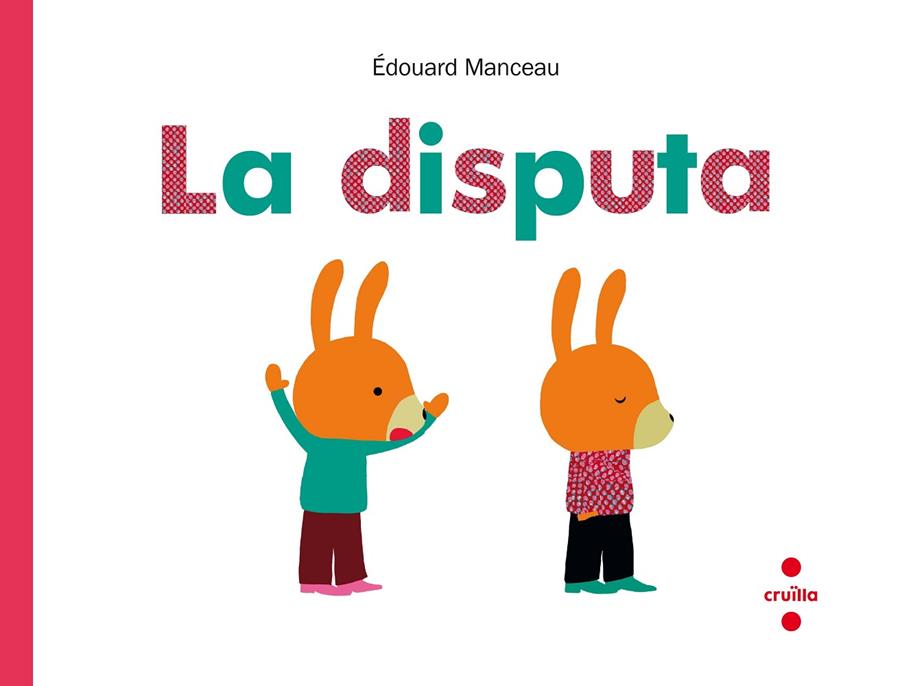 La disputa | 9788466139953 | Édouard Manceau