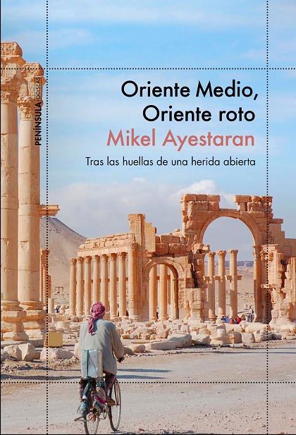 Oriente Medio, Oriente roto | 9788499426112 | Mikel Ayestaran