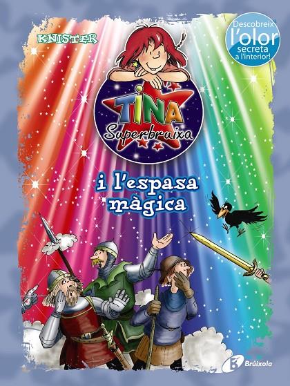 Tina superbruixa i l espasa màgica | 9788499065458 | KNISTER