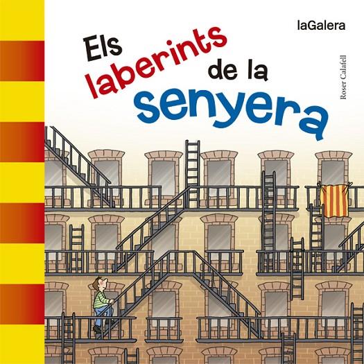 Els laberints de la senyera | 9788424658489 | CALAFELL, ROSER