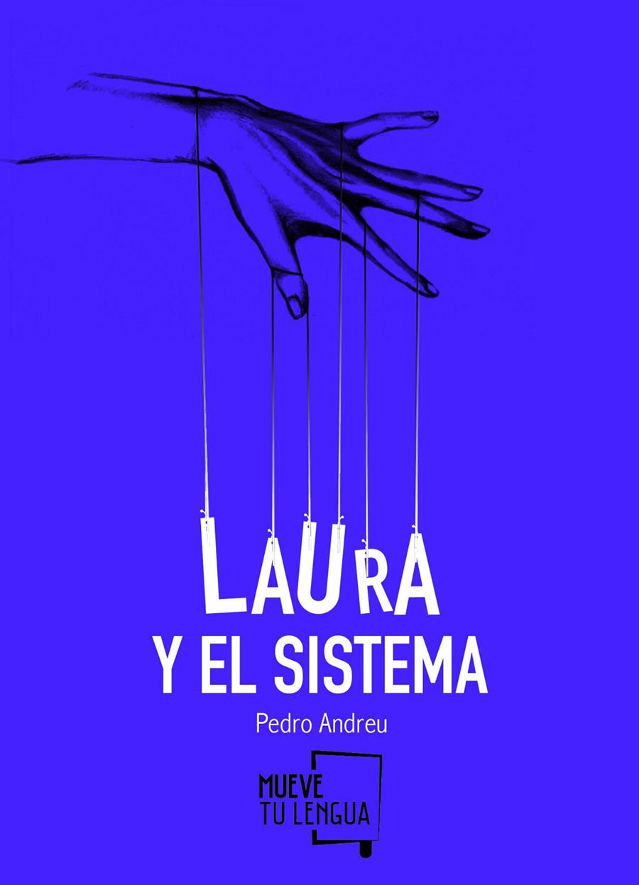 Laura y el sistema | 9788494268625 | Pedro Andreu