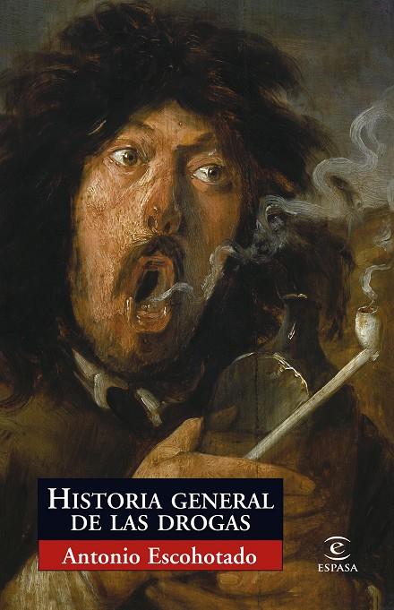 Historia general de las drogas | 9788467027532 | Escohotado, Antonio