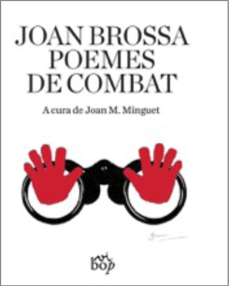 Jopan Brossa. Poemes de combat | 9788494829994 | Joan Brossa