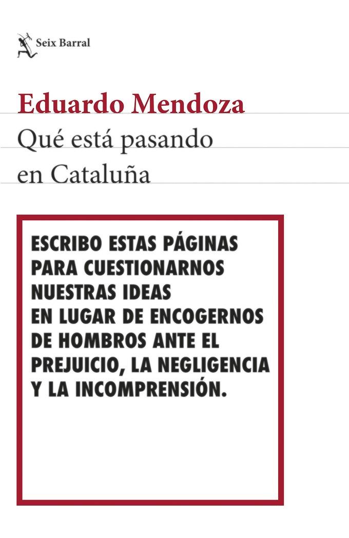 Qué está pasando en Cataluña | 9788432233494 | Eduardo Mendoza