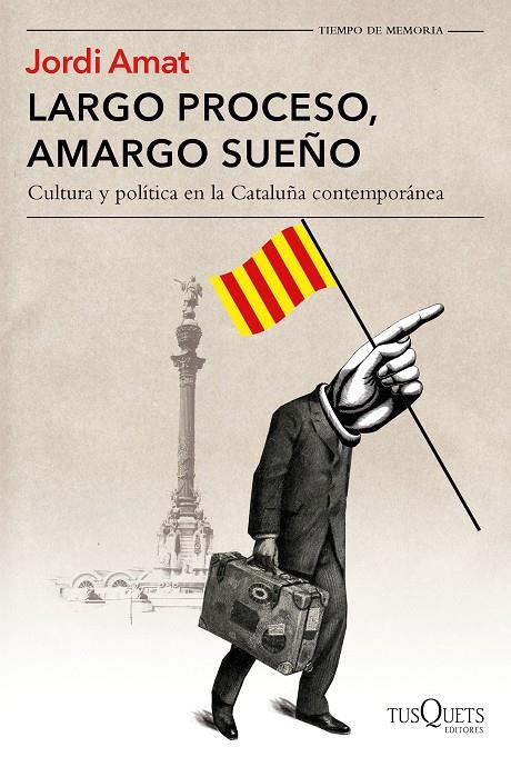 Largo proceso, amargo sueño | 9788490665213 | Jordi Amat