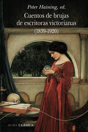 Cuentos de brujas de escritoras victorianas 1839 - 1920 | 9788490656013 | VV.AA.