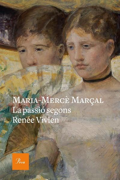 La passió segons Renée Vivien | 9788475887647 | Maria Mercè Marçal