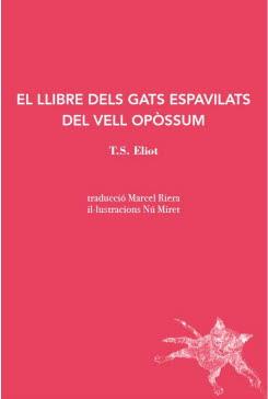 El llibre dels gats espavilats del vell Opòssum | 9788412077254 | T. S. Eliot