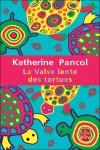 La valse lente des tortues | 9782253129400 | Katherine Pancol