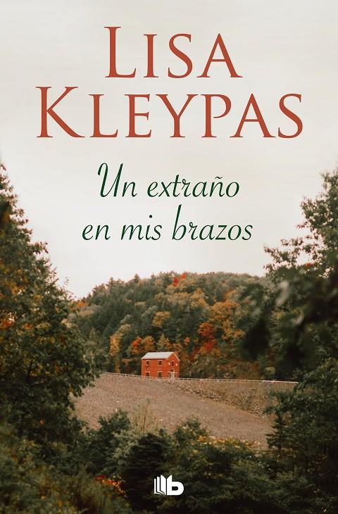 Un extraño en mis brazos | 9788490709696 | Kleypas, Lisa