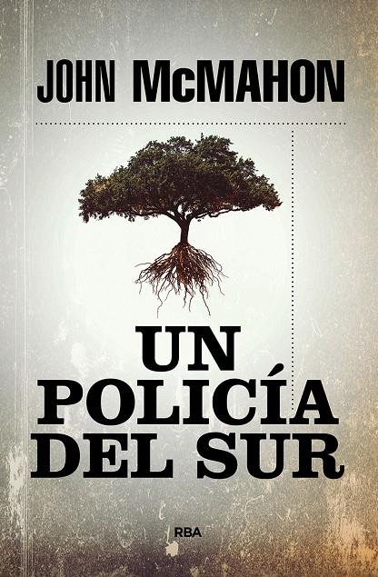 Un policía del sur | 9788491879978 | John McMahon