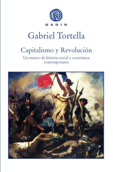 Capitalismo y Revolución | 9788494687730 | Gabriel Tortella