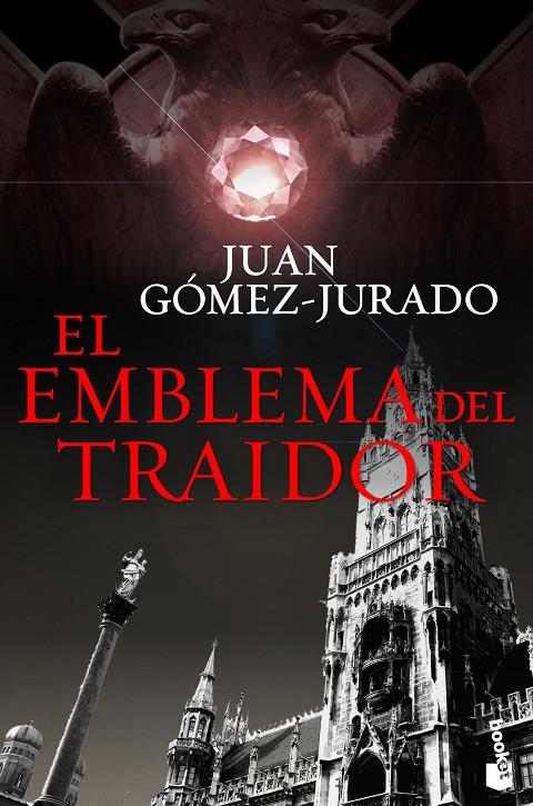 El emblema del traidor | 9788408145745 | Juan Gómez Jurado