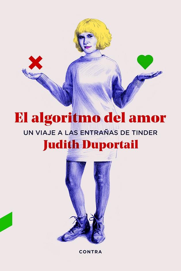 El algoritmo del amor | 9788412028706 | Judith Duportail