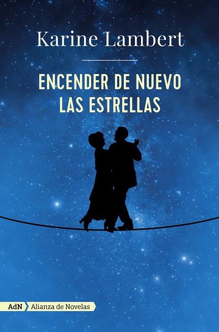 Encender de nuevo las estrellas | 9788491046332 | Karine Lambert