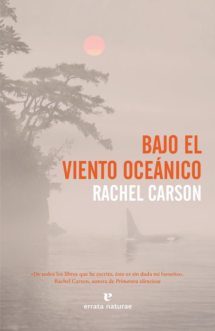 Bajo el viento oceánico | 9788417800109 | Rachel Carson