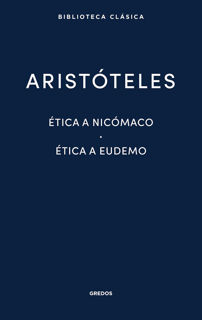 Ética a Nicómaco. Ética a Eudemo | 9788424938918 | Aristóteles