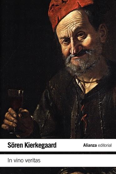 In vino veritas | 9788420687728 | Sören Kierkegard