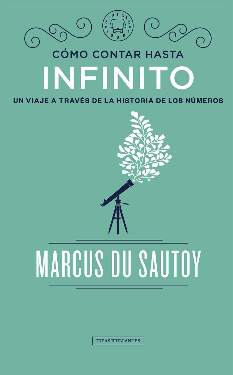 Cómo contar hasta infinito | 9788417059583 | Marcus du Sautoy