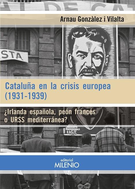 Cataluña en la crisis europea (1931-1939) | 9788497439305 | Gonzàlez Vilalta, Arnau