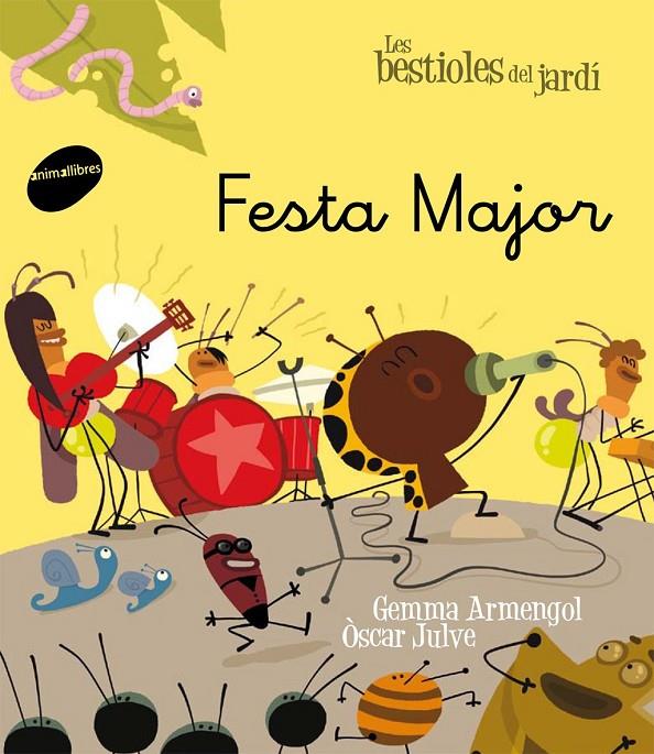 Les bestioles del jardí 10 (festa major) | 9788415095729 | Armengol Morell, Gemma