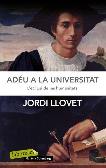 Adéu a la universitat | 9788499305448 | Jordi Llovet