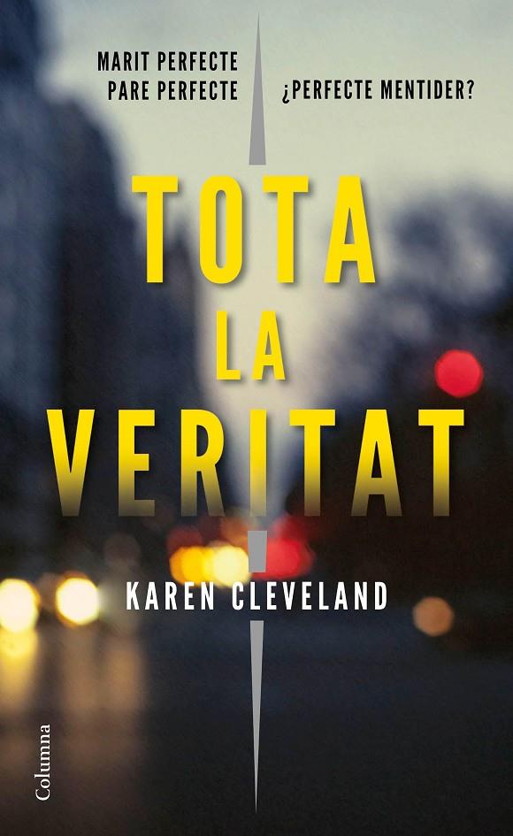 Tota la veritat. | 9788466423601 | Karen Cleveland