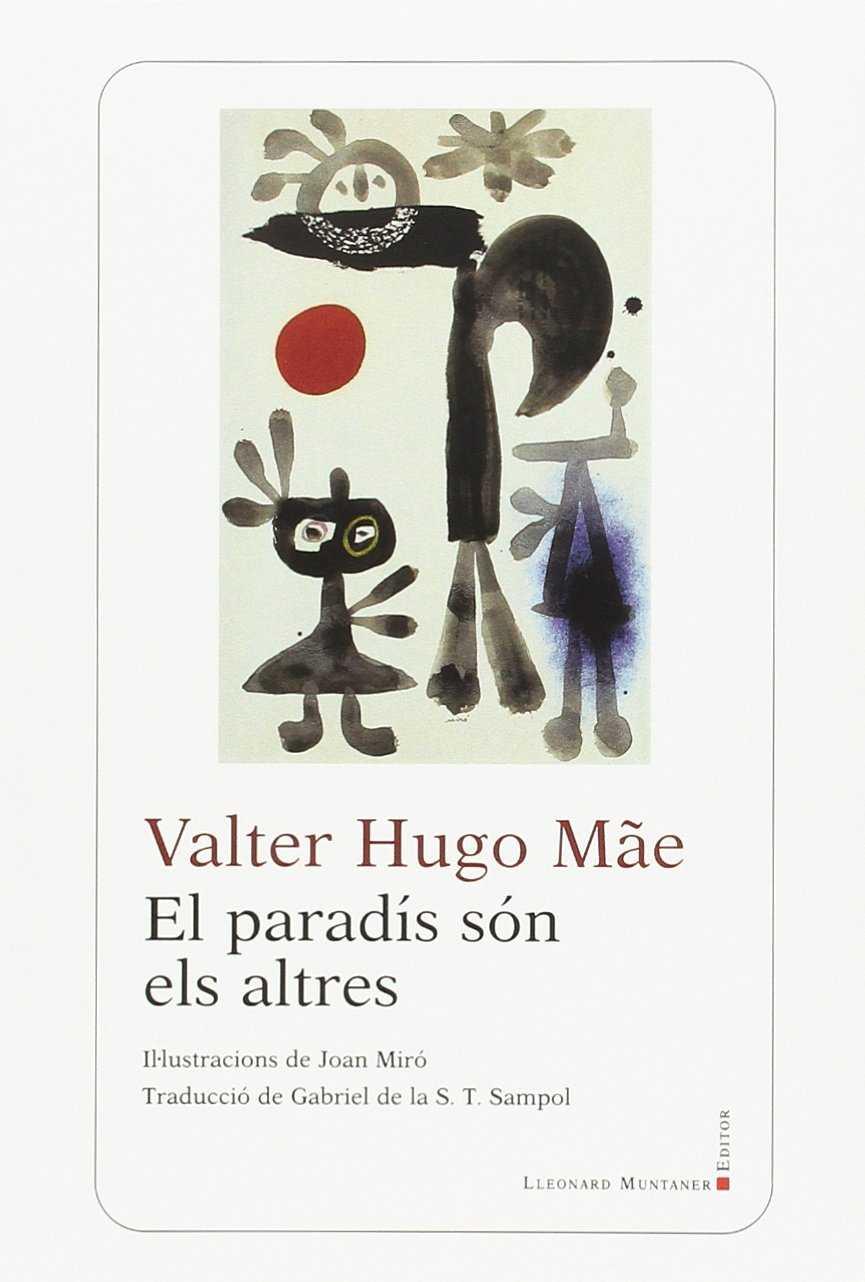 El paradís són els altres | 9788416554447 | Valter Hugo Mae