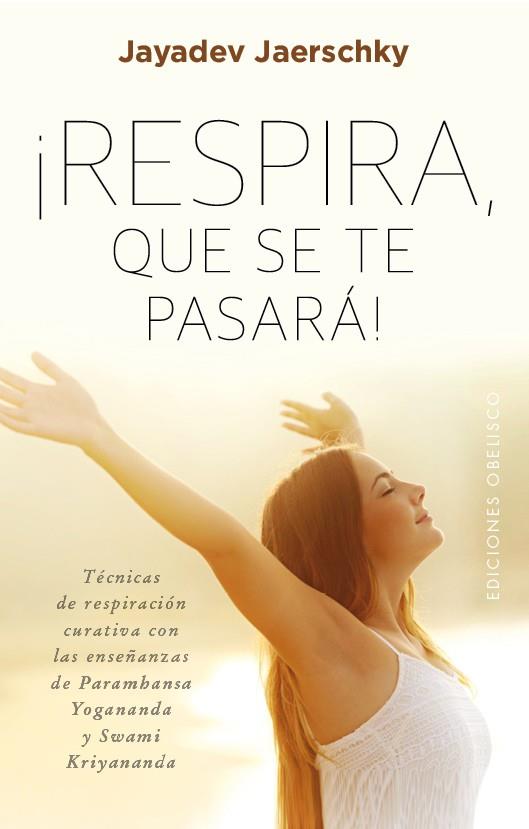 Respira, que se te pasará! | 9788491111559 | JAERSCHKY, JAYADEV