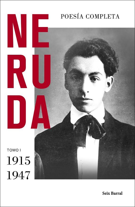 Poesía completa I (Pablo Neruda) | 9788432235719 | Pablo Neruda