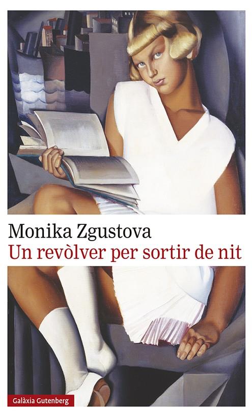 Un revòlver per sortir de nit | 9788417747756 | Monika Zgustova