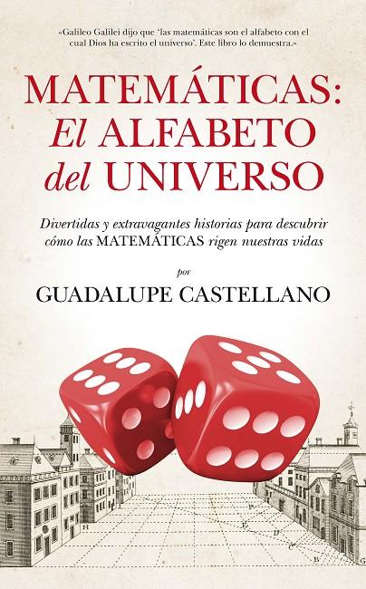 Matemáticas: el alfabeto del universo | 9788494155222 | Castellano Pérez, Guadalupe