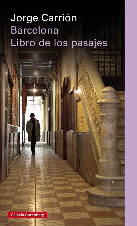 Barcelona. Libro de los pasajes- rústica | 9788410107472 | Carrión, Jorge