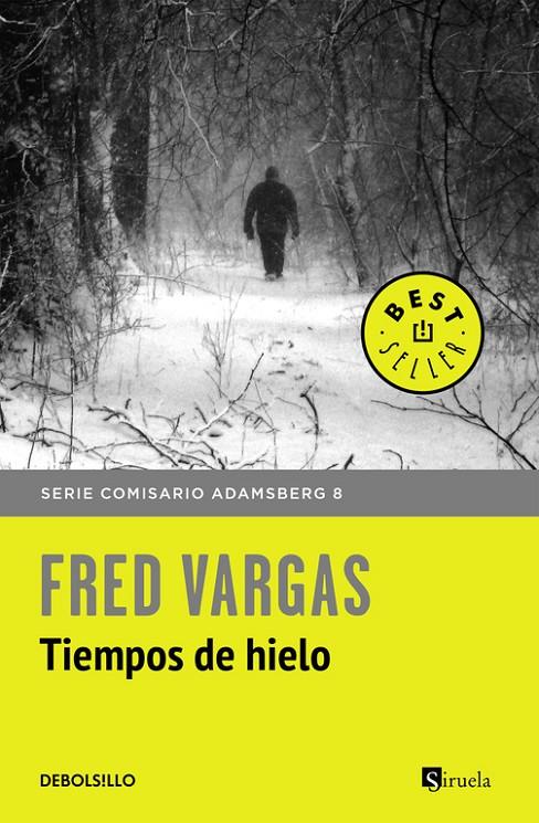 Tiempos de hielo B | 9788466334778 | Fred Vargas