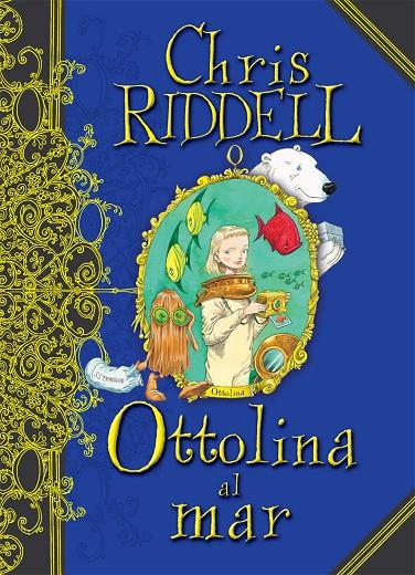 Ottolina al mar | 9788466127165 | Chris Riddell