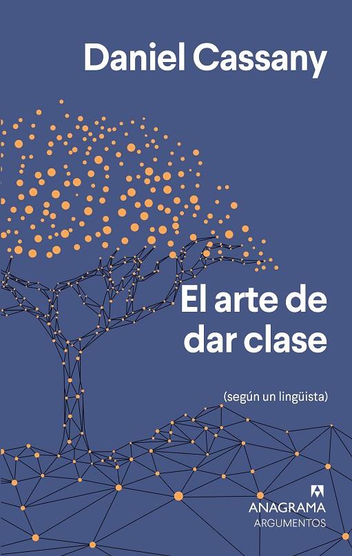 El arte de dar clase | 9788433964649 | Daniel Cassany