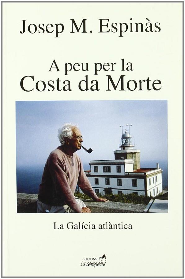 A peu per la Costa da Morte | 9788495616470 | Josep Maria Espinàs