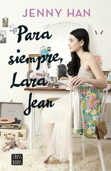 Para siempre, Lara Jean | 9788408185291 | Jenny Han