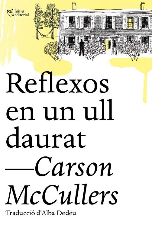 Reflexos en un ull daurat | 9788412206494 | Carson McCullers