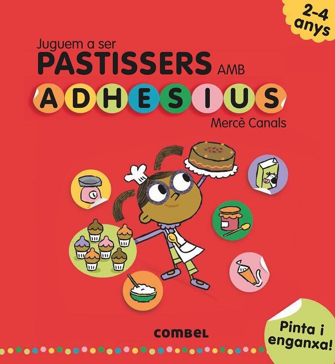 Juguem a ser pastissers amb adhesius | 9788491011552 | Canals Ferrer, Mercè