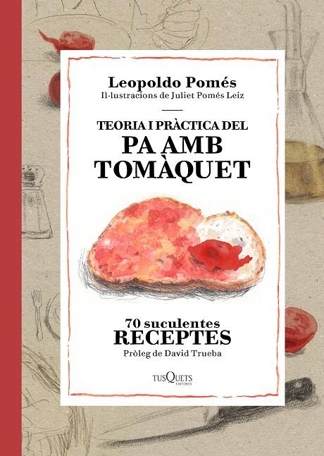 Pa amb tomàquet | 9788490662526 | Leopoldo Pomés