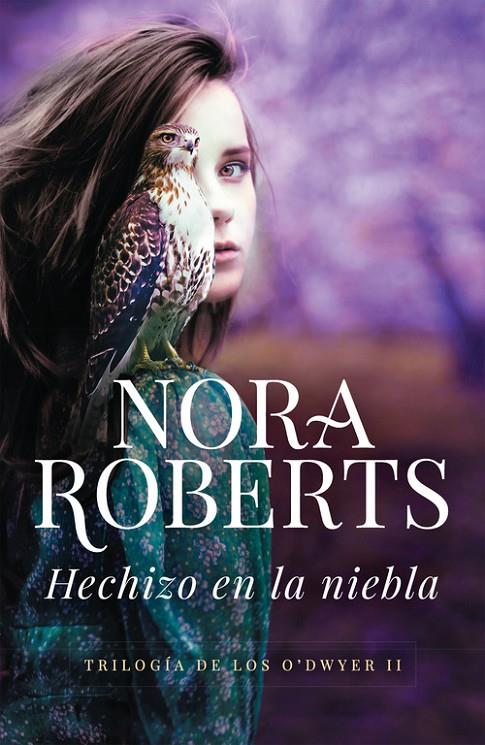 Hechizo en la niebla. | 9788490622254 | Nora Roberts