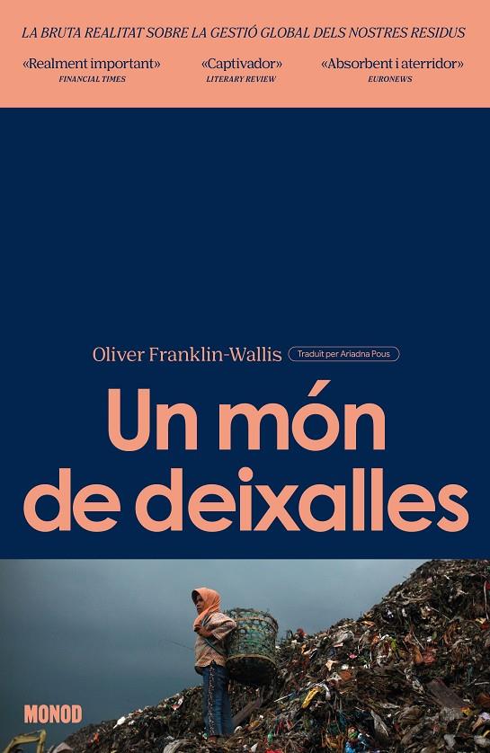 Un món de deixalles | 9788410161269 | Franklin-Wallis, Oliver