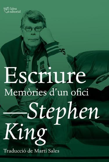 Escriure. Memòries d un ofici | 9788494782992 | King, Stephen