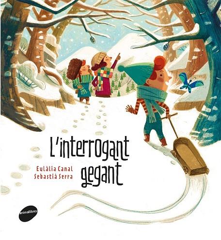 L interrogant gegant | 9788416844425 | Eulàlia Canal, Sebastià Serra