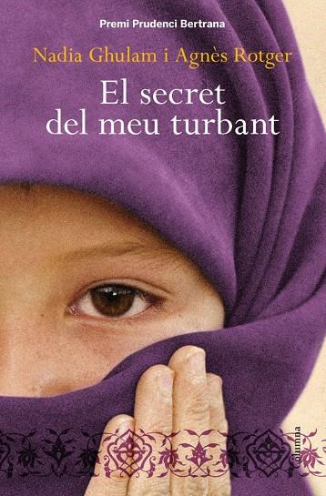 El secret del meu turbant | 9788466413206 | Nadia Ghulam, Agnès Rotger