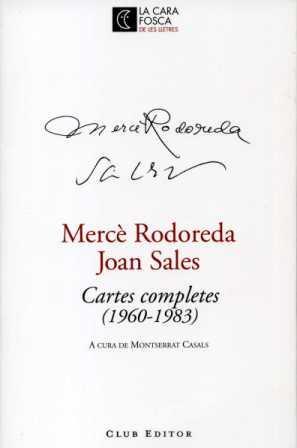 Cartes completes 1960 - 1983 Mercè Rodoreda Joan Sales | 9788473291316 | Rodoreda, Mercè / Sales, Joan