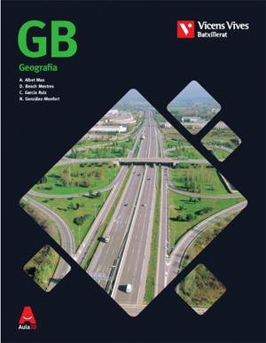 Geografia Batxillerat | 9788468236087 | A. Albet / D. Bosch / C. García / N. González-Monfort