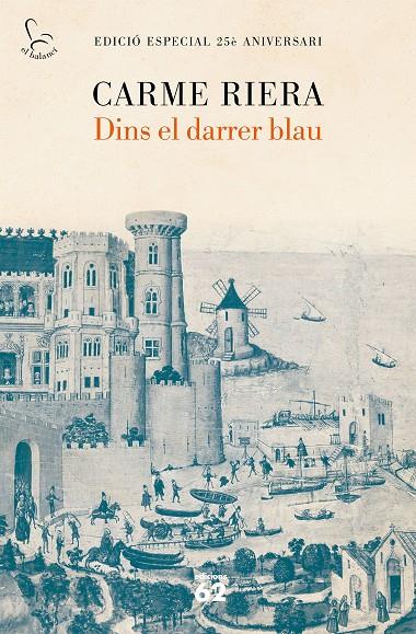 Dins el darrer blau | 9788429777901 | Carme Riera